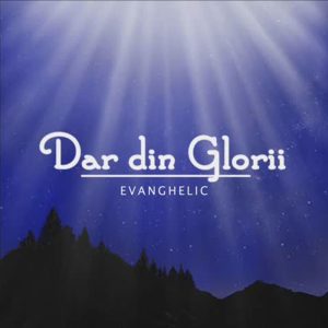 Album „Dar din Glorii - Album de colinde corale” | Corul EVANGHELIC  (2009) - CD Audio